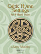 Celtic Hymns for 4-Hand Piano piano sheet music cover